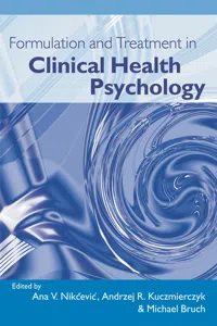 Formulation and Treatment in Clinical Health Psychology_cover