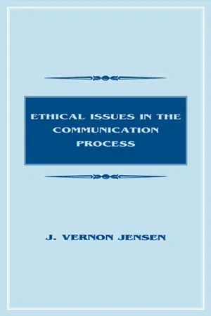 Ethical Issues in the Communication Process