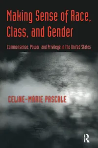 Making Sense of Race, Class, and Gender_cover