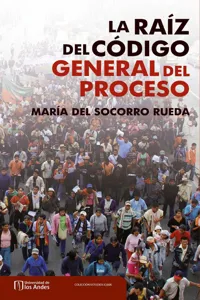 La raíz del Código General del Proceso_cover