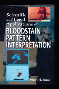 Scientific and Legal Applications of Bloodstain Pattern Interpretation_cover