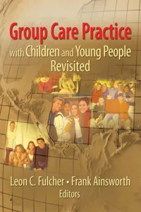 Group Care Practice with Children and Young People Revisited_cover