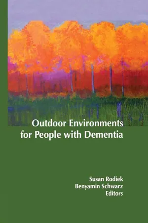 Outdoor Environments for People with Dementia