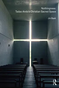 Nothingness: Tadao Ando's Christian Sacred Space_cover