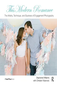 This Modern Romance: The Artistry, Technique, and Business of Engagement Photography_cover