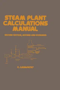 Steam Plant Calculations Manual, Revised and Expanded_cover
