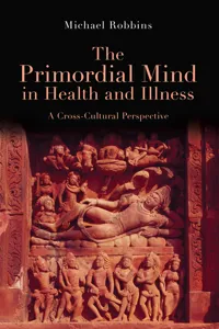 The Primordial Mind in Health and Illness_cover