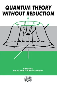 Quantum Theory without Reduction,_cover