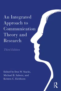 An Integrated Approach to Communication Theory and Research_cover