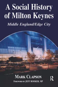 A Social History of Milton Keynes_cover