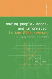 Moving People, Goods and Information in the 21st Century_cover