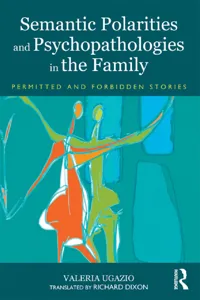 Semantic Polarities and Psychopathologies in the Family_cover