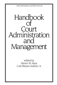 Handbook of Court Administration and Management_cover