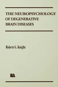 The Neuropsychology of Degenerative Brain Diseases_cover