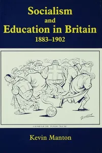 Socialism and Education in Britain 1883-1902_cover