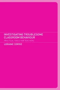 Investigating Troublesome Classroom Behaviours_cover