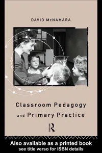 Classroom Pedagogy and Primary Practice_cover