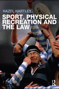 Sport, Physical Recreation and the Law_cover