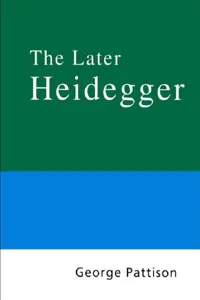 Routledge Philosophy Guidebook to the Later Heidegger_cover