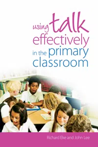 Using Talk Effectively in the Primary Classroom_cover