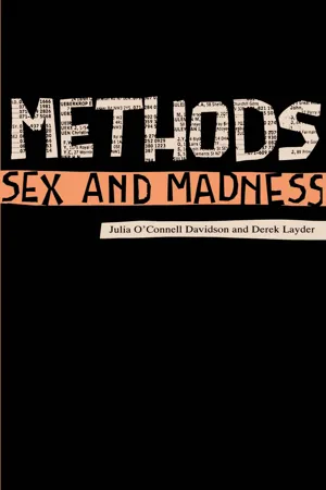 Methods, Sex and Madness