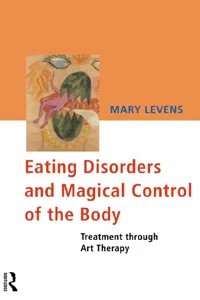 Eating Disorders and Magical Control of the Body_cover