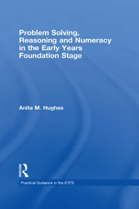 Problem Solving, Reasoning and Numeracy in the Early Years Foundation Stage_cover