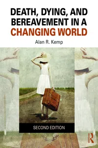 Death, Dying, and Bereavement in a Changing World_cover