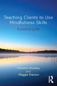 Teaching Clients to Use Mindfulness Skills_cover