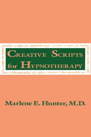 Creative Scripts For Hypnotherapy