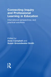 Connecting Inquiry and Professional Learning in Education_cover