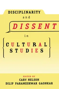 Disciplinarity and Dissent in Cultural Studies_cover