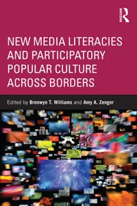 New Media Literacies and Participatory Popular Culture Across Borders_cover