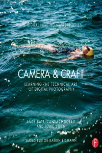 Camera & Craft: Learning the Technical Art of Digital Photography_cover
