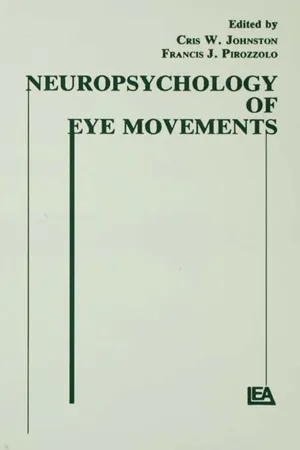 Neuropsychology of Eye Movement