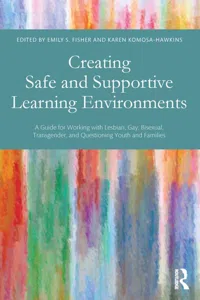 Creating Safe and Supportive Learning Environments_cover