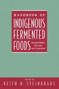 Handbook of Indigenous Fermented Foods, Revised and Expanded_cover