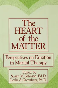 The Heart Of The Matter: Perspectives On Emotion In Marital_cover