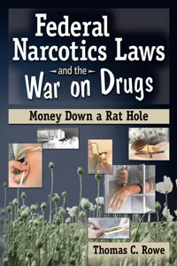 Federal Narcotics Laws and the War on Drugs_cover