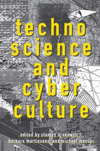 Technoscience and Cyberculture_cover