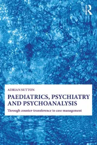 Paediatrics, Psychiatry and Psychoanalysis_cover