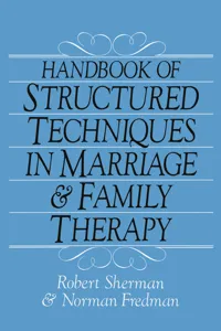 Handbook Of Structured Techniques In Marriage And Family Therapy_cover