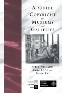 A Guide to Copyright for Museums and Galleries_cover