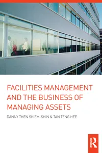 Facilities Management and the Business of Managing Assets_cover