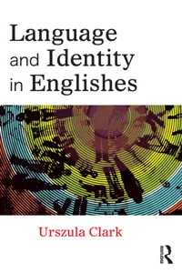 Language and Identity in Englishes_cover