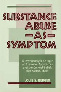 Substance Abuse as Symptom_cover