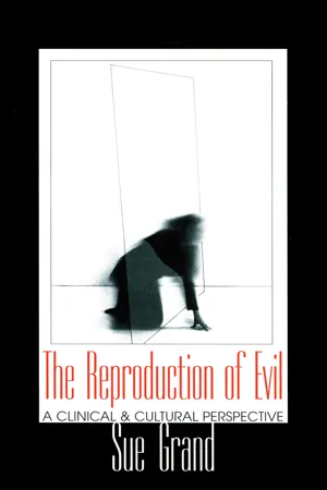 The Reproduction of Evil