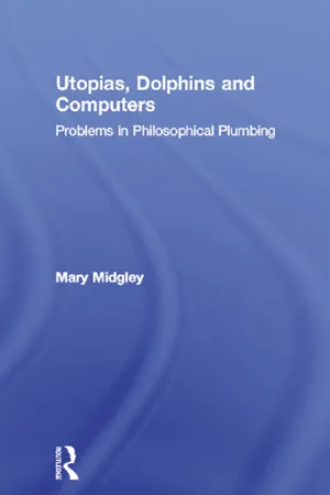 Utopias, Dolphins and Computers