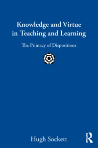 Knowledge and Virtue in Teaching and Learning_cover