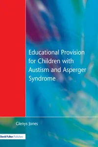Educational Provision for Children with Autism and Asperger Syndrome_cover